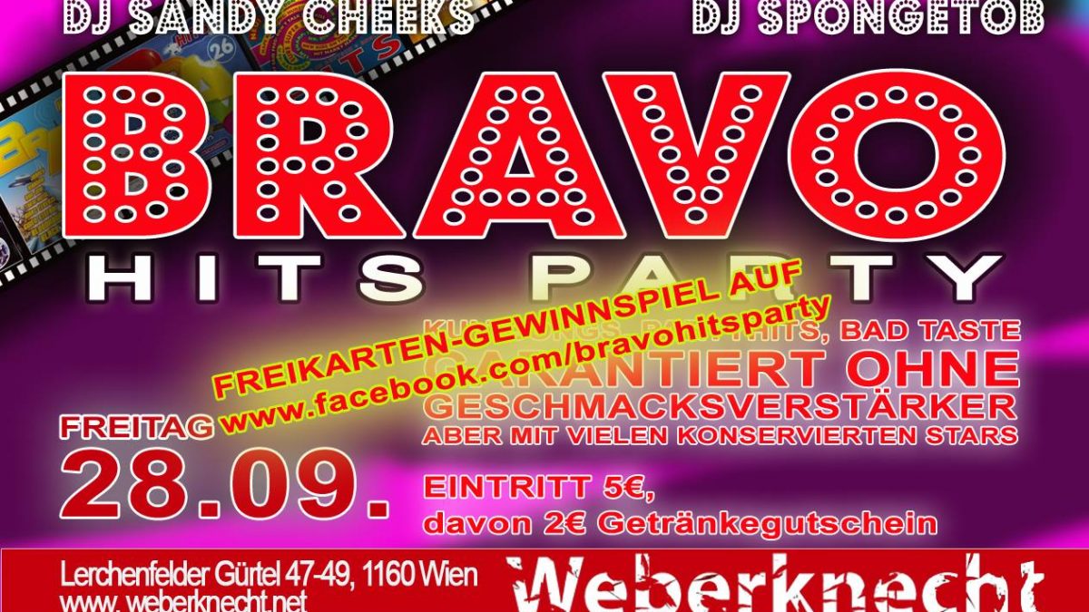 BRAVO Hits Party @ Weberknecht - Freitag 28.9.2918