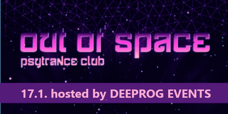 OUT of SPACE - hosted by Deeprog Events